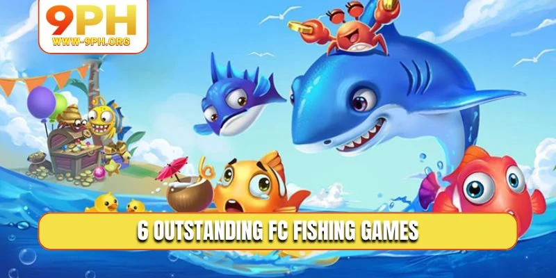 6 outstanding FC Fishing games