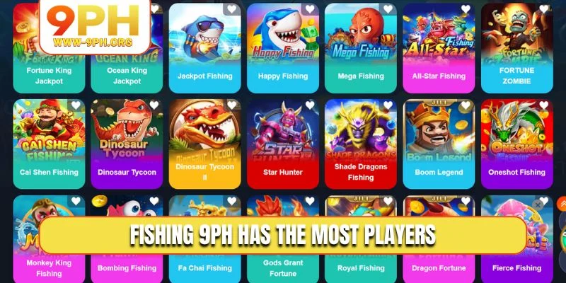 Fishing 9PH has the most players