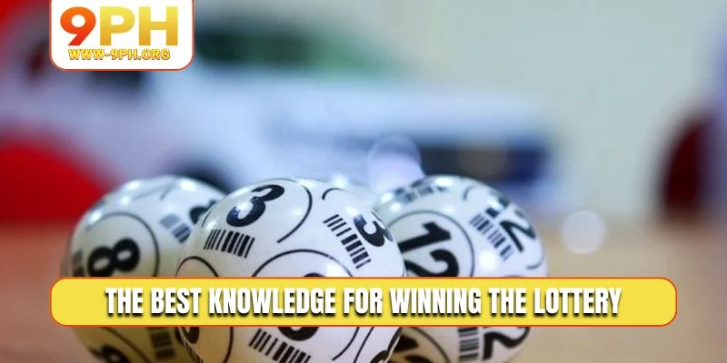 The best knowledge for winning the lottery