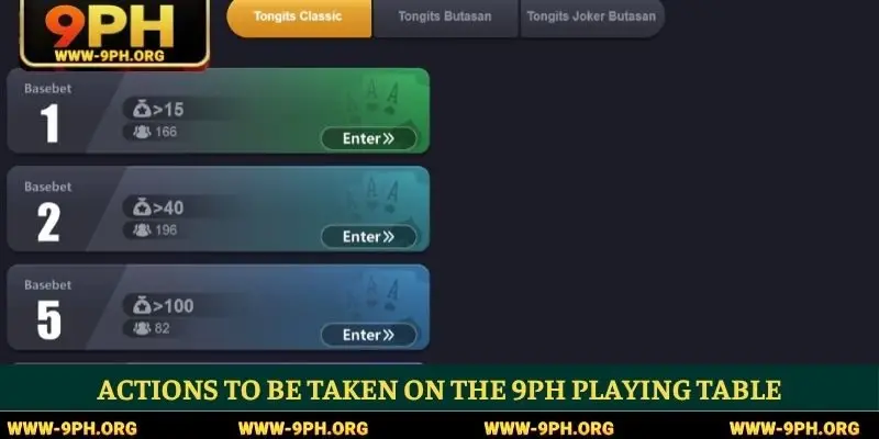 Actions to be taken on the 9PH playing table