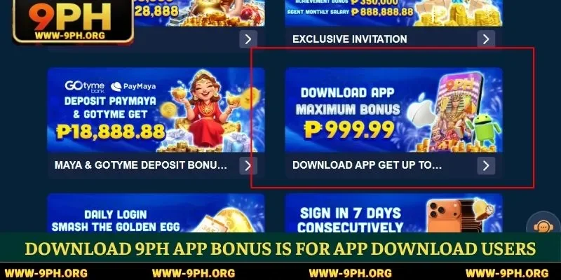 Download 9PH app bonus is for app download users