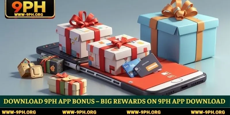 download 9PH app bonus