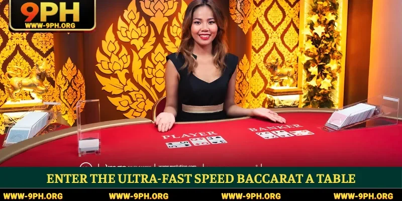 Enter the ultra-fast Speed Baccarat A table