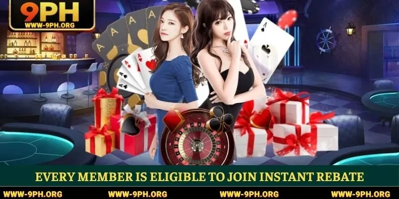 Every member is eligible to join Instant rebate