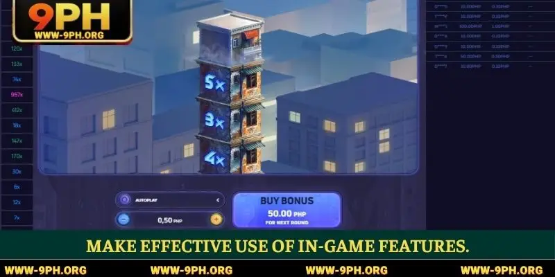 Make effective use of in-game features