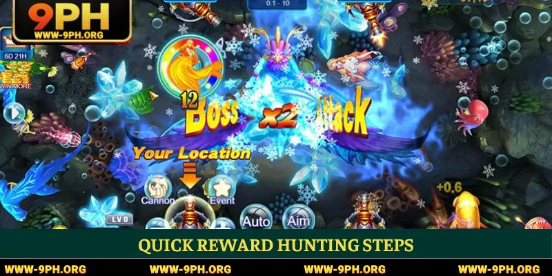 Quick reward hunting steps