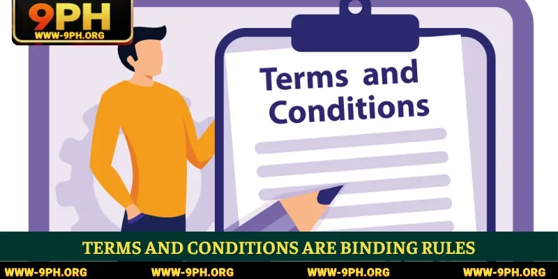 Terms and conditions are binding rules