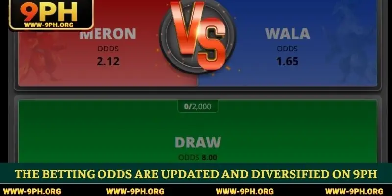 The betting odds are updated and diversified on 9PH